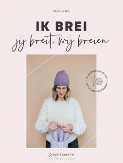 Maartje Bos &quot;Ik brei, jij breit, wij breien&quot;