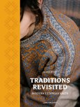 Traditions Revisited by Aleks Byrd : Modern Estonian Knits Traditions Revisited by Aleks Byrd : Modern Estonian Knits